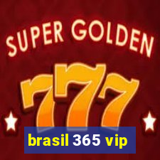 brasil 365 vip